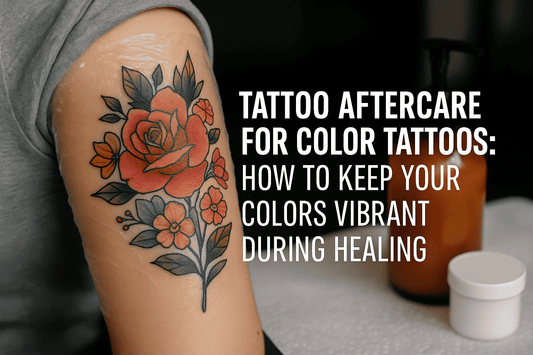 Tattoo Aftercare for Color Tattoos: How to Keep Your Colors Vibrant During Healing